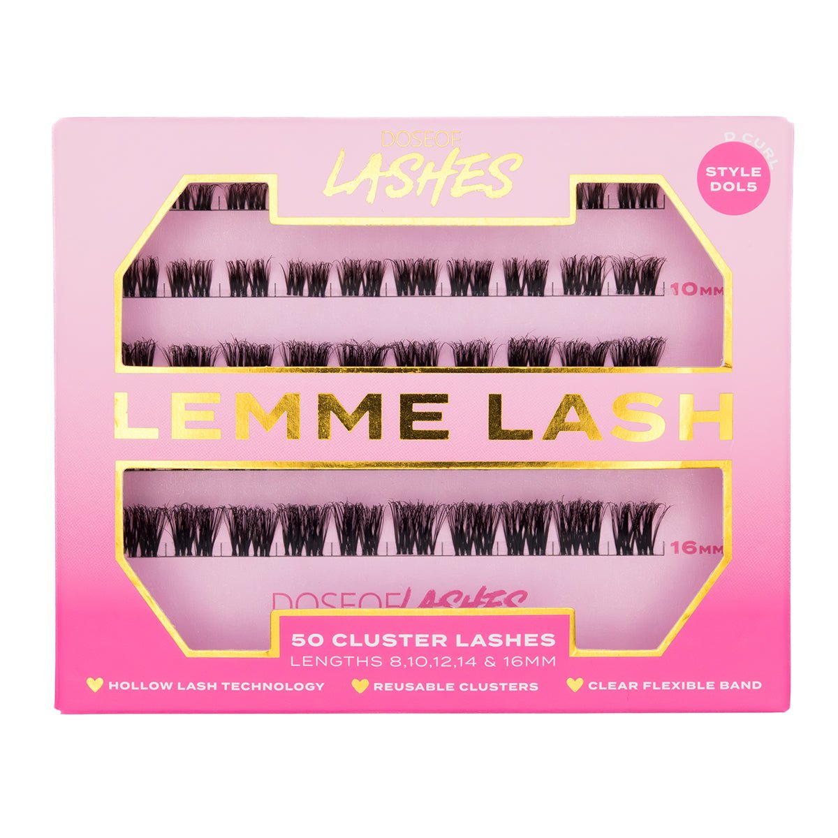 Lemme-Lash Clusters - DOL5 - Dose of Lashes